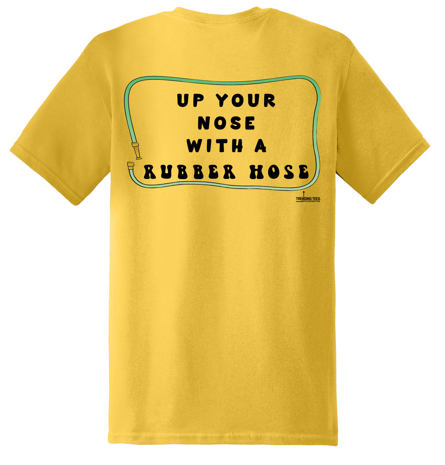 Trending Tees-Up Your Nose...