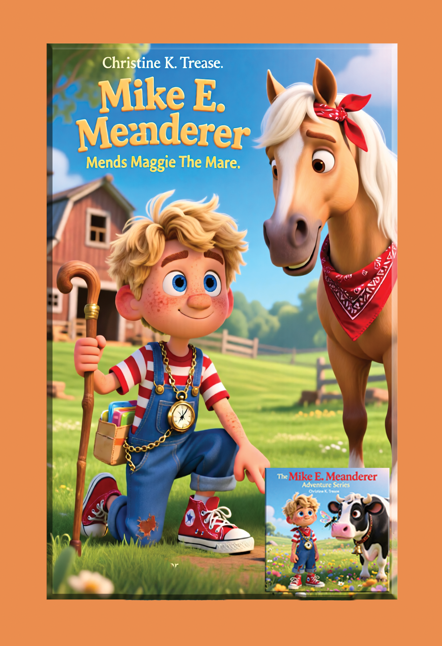 Book Children's-Adventure #10 Mike E. Meanderer Mends Maggie The Mare