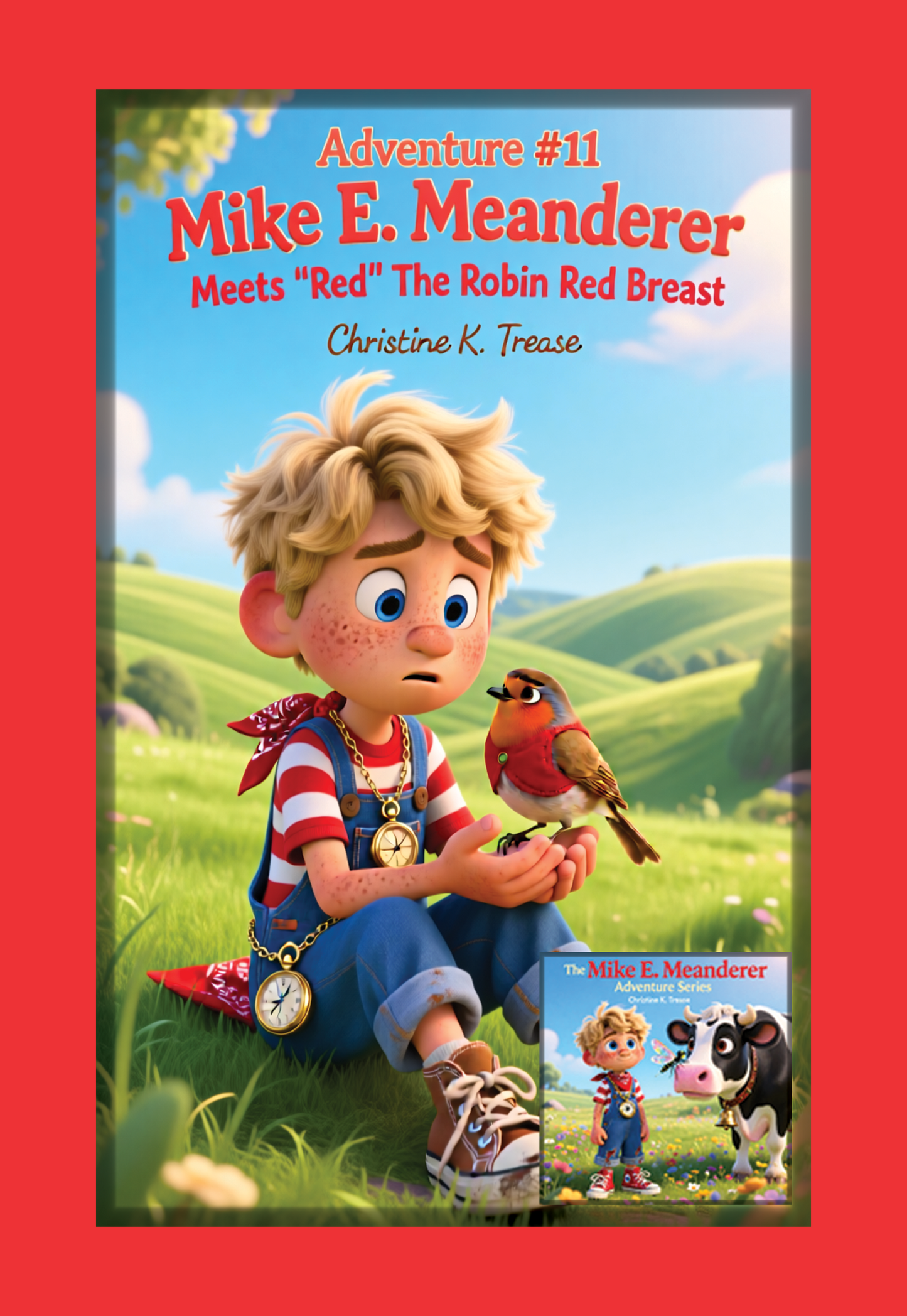 Book Children's-Adventure #11 Mike E. Meanderer Meets Red The Robin Red Breast