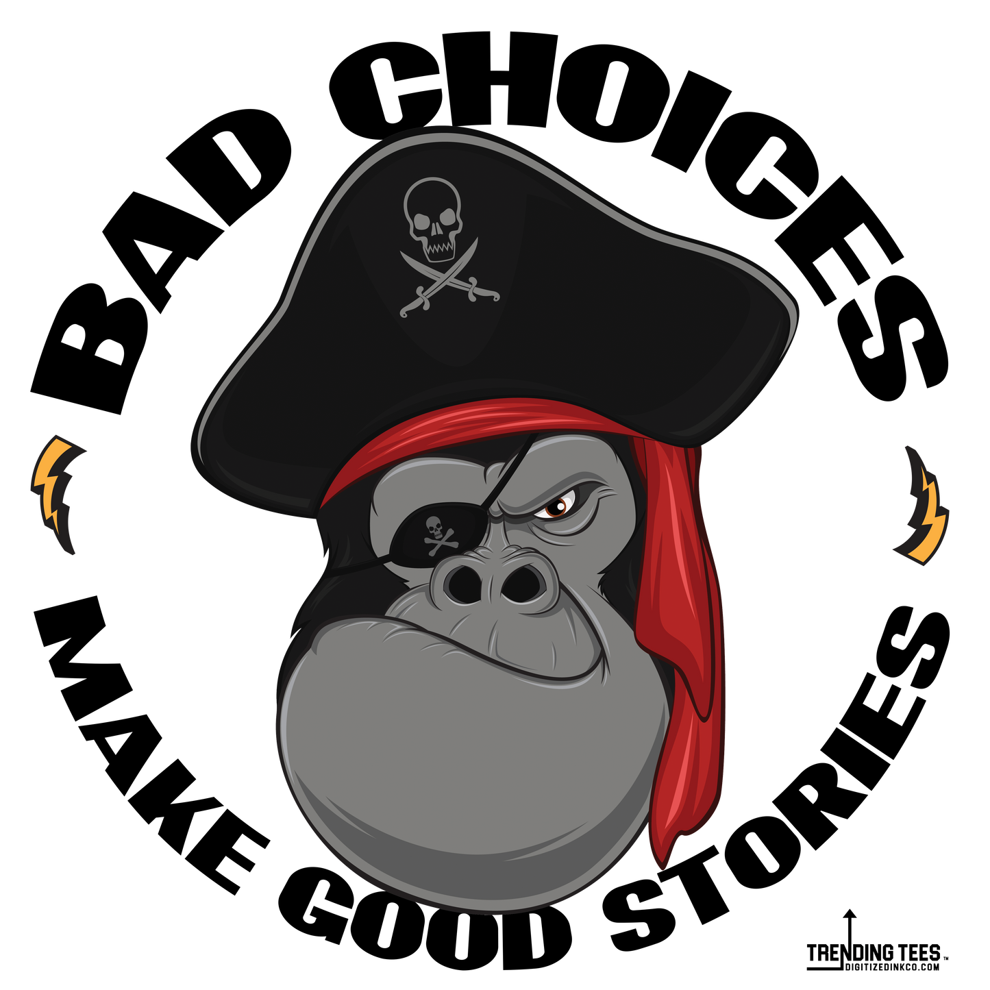 Trending Tees-Bad Choices Pirate Gorilla