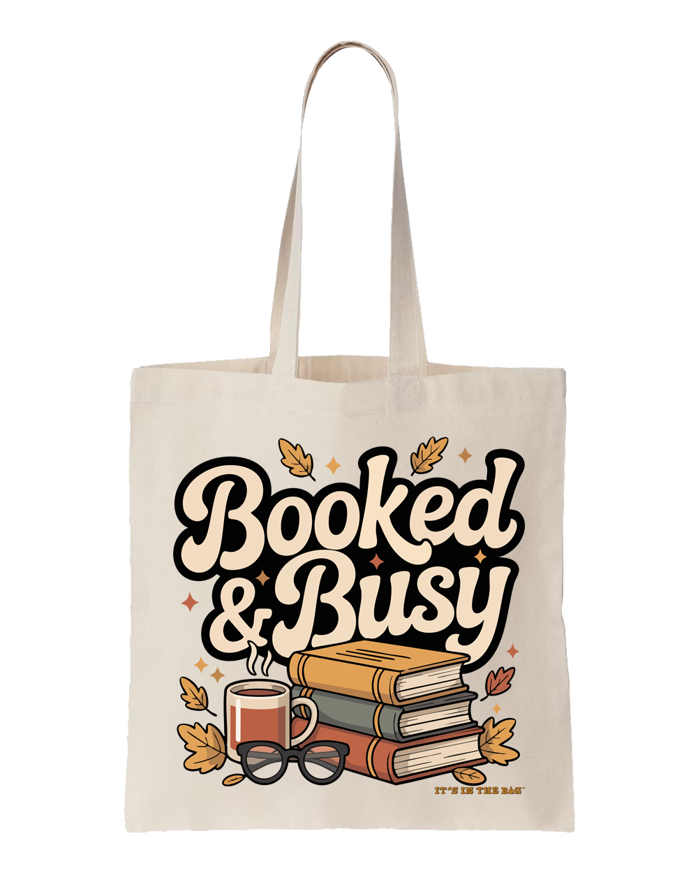 It's In The Bag-Booked And Busy