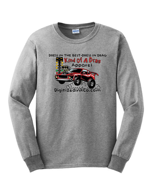 Kind Of A Drag Long Sleeved Tee-Logo Shirt