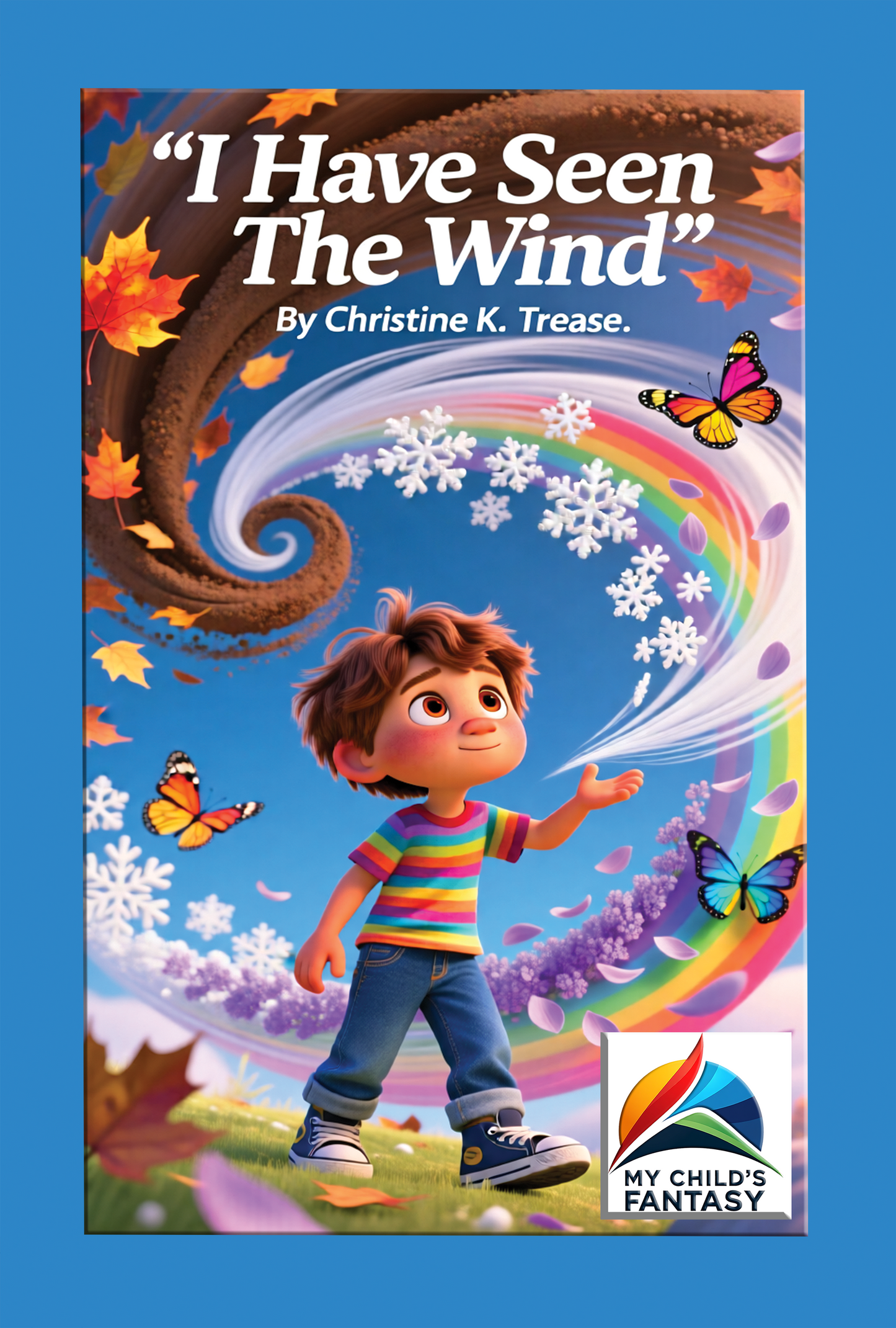 Book My Childs Fantasy-I Have Seen The Wind