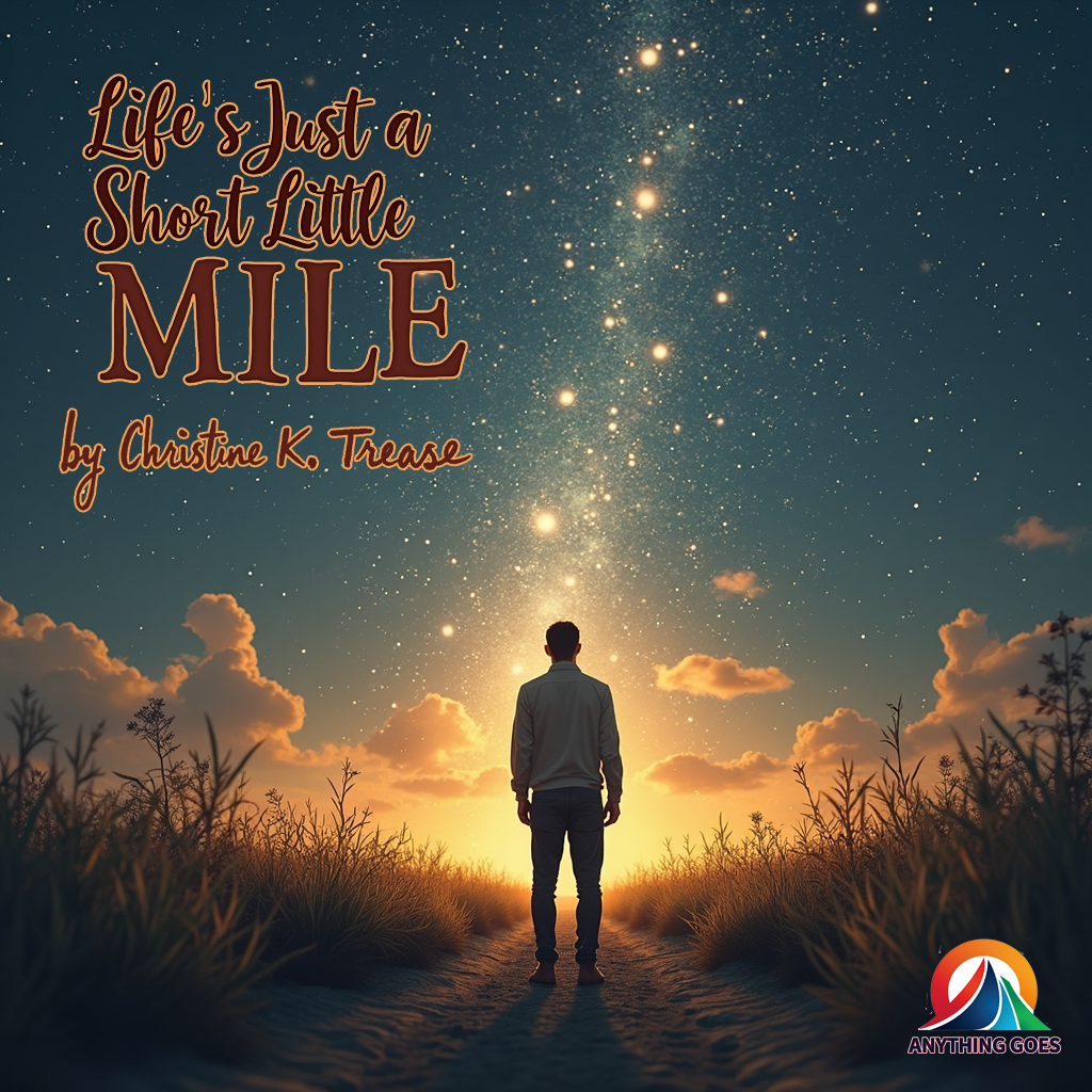 Life's Just A Short Little Mile