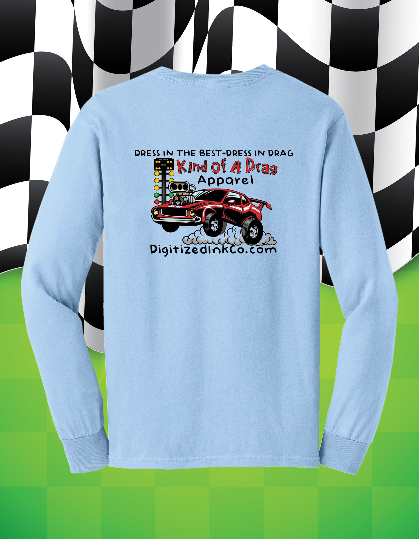 Kind Of A Drag Long Sleeved Tee-Logo Shirt