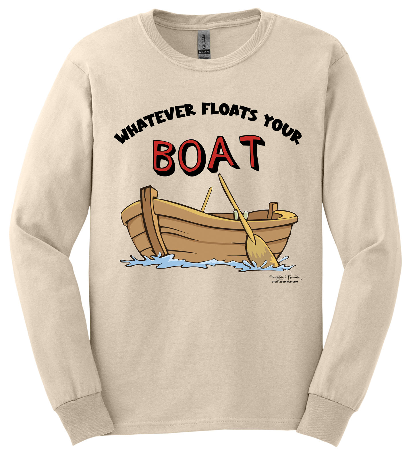Trendy Threads Long Sleeved Tee Shirt-Whatever Floats Your Boat