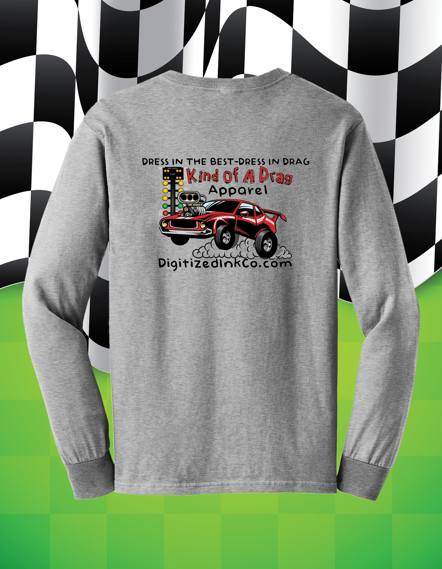 Kind Of A Drag Long Sleeved Tee-Logo Shirt