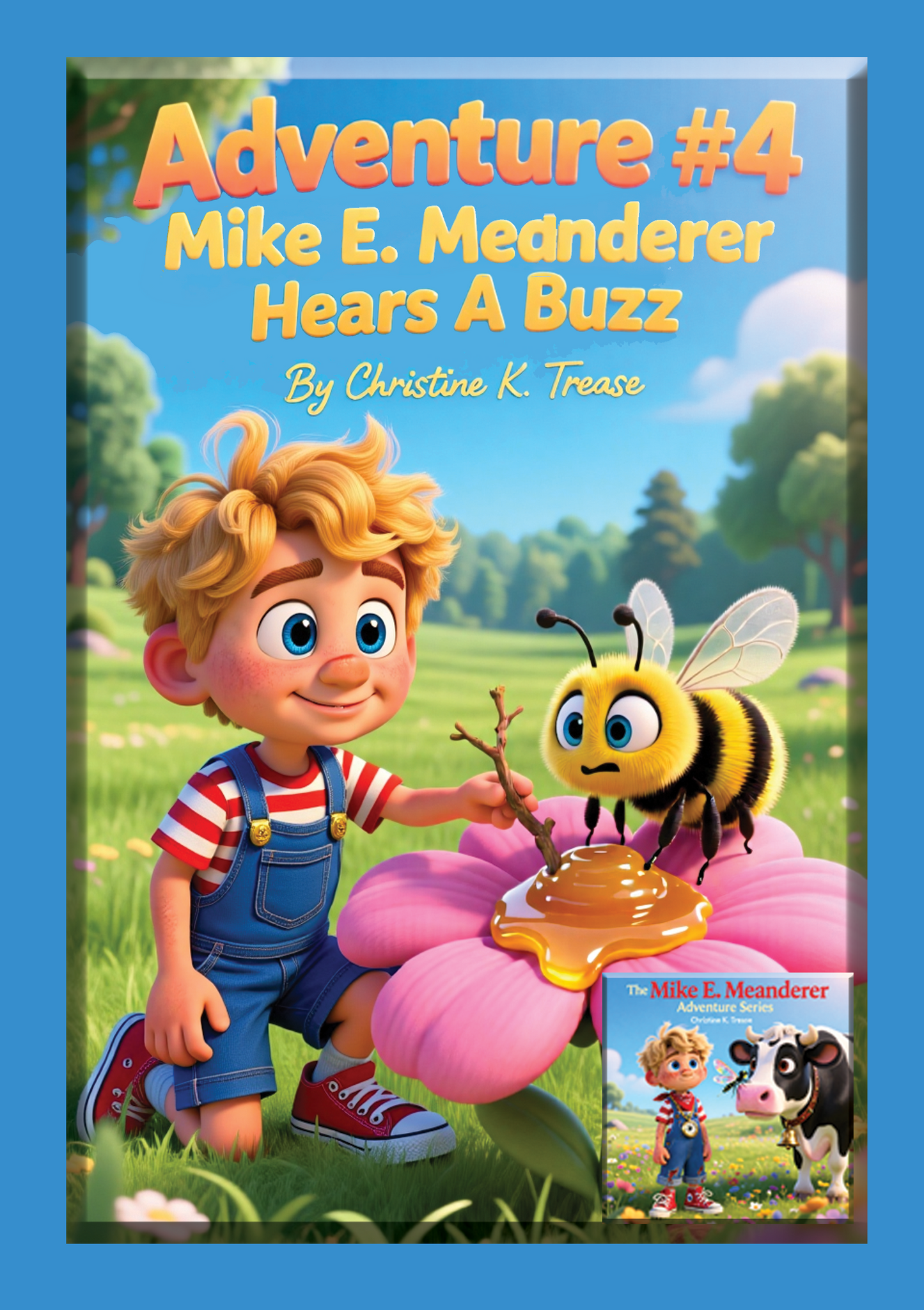 Mike E. Meanderer Adventure Series
