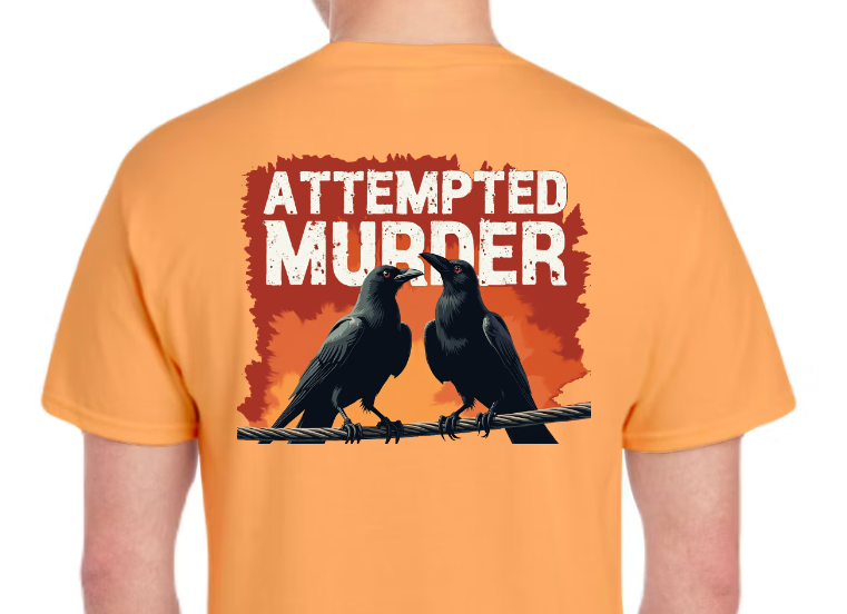 T-Shirt-Attempted Murder 02-Unisex