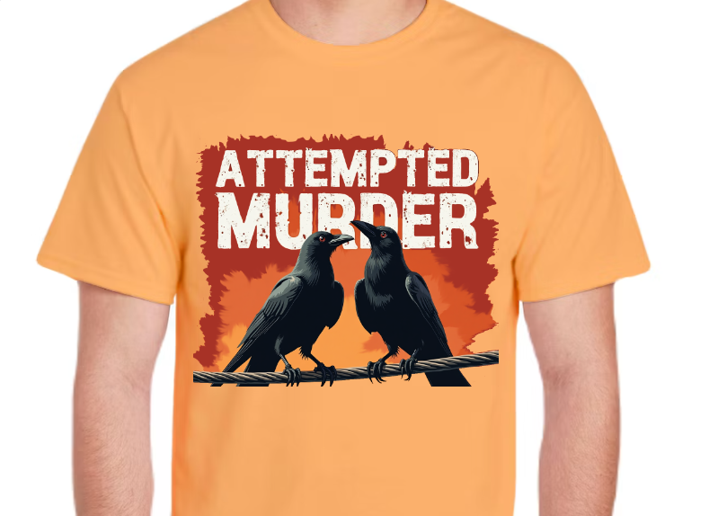 T-Shirt-Attempted Murder 02-Unisex