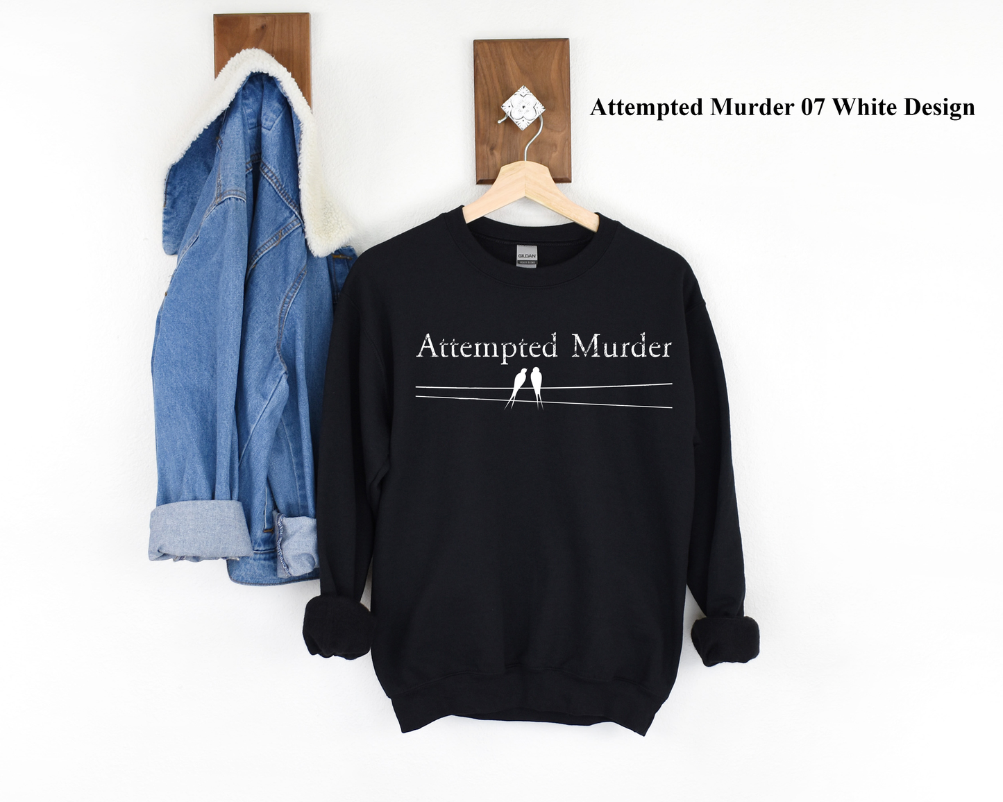 Adult Attempted Murder Sweatshirt