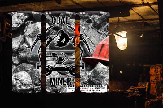 20 oz. Straight Sided Tumblers Occupations Coal Mining-Coal Miner 01
