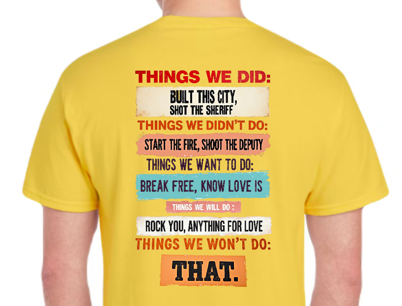T-Shirt-Things We Did-Unisex