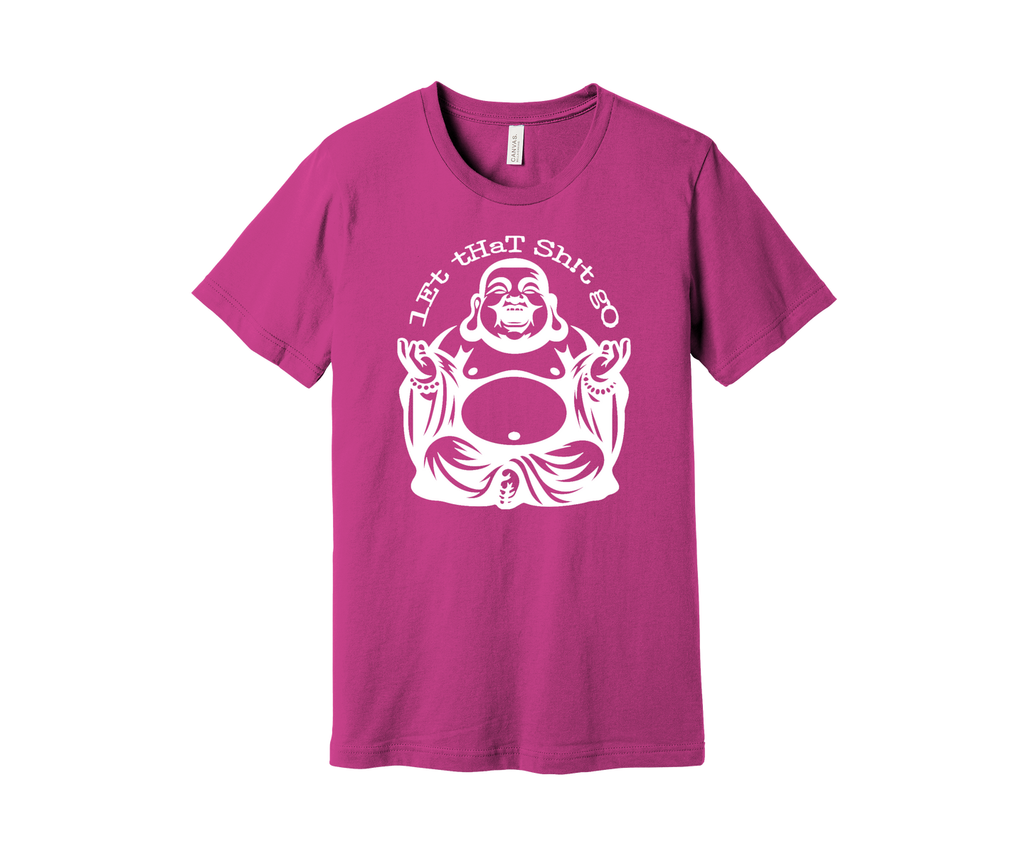 3001CVC-V Adult Tee Shirt Let That Shit Go Happy Buddha