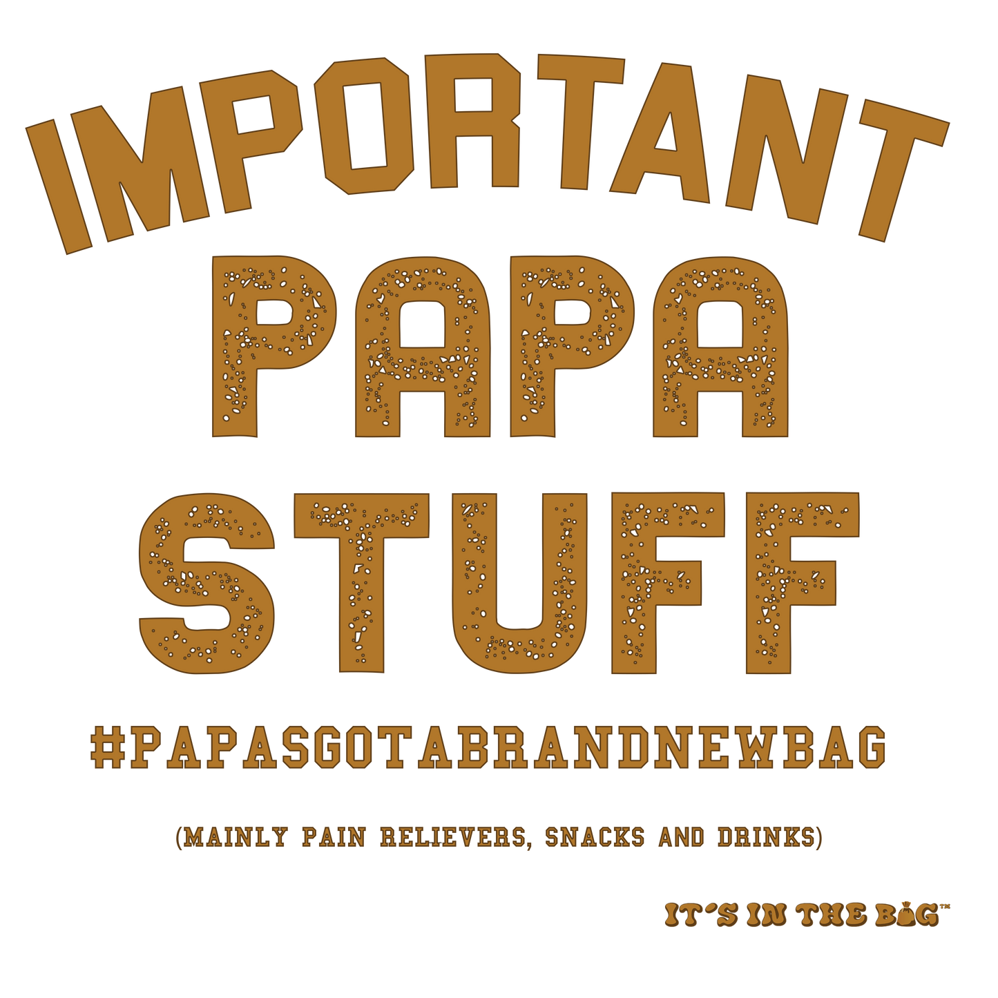 It's In The Bag-Papa Stuff