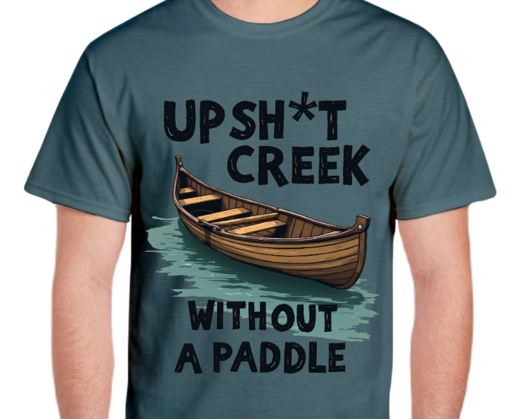 T-Shirt-Up Shit Creek 01-Unisex