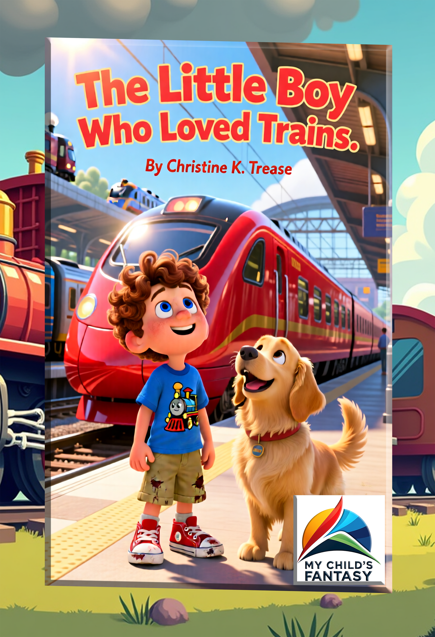 Book My Child's Fantasy-The Little Boy Who Loved Trains
