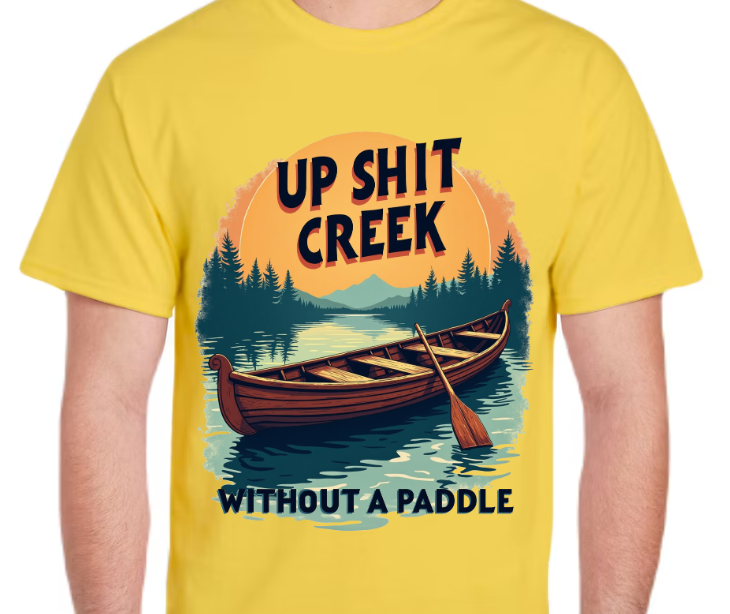 T-Shirt-Up Shit Creek 02-Unisex