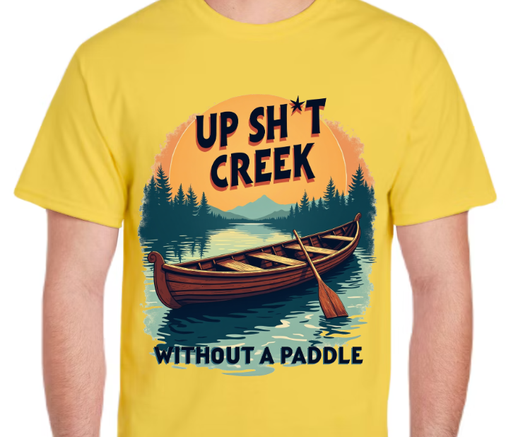 T-Shirt-Up Shit Creek 02-Unisex