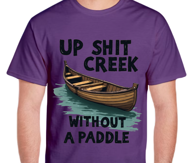 T-Shirt-Up Shit Creek 01-Unisex