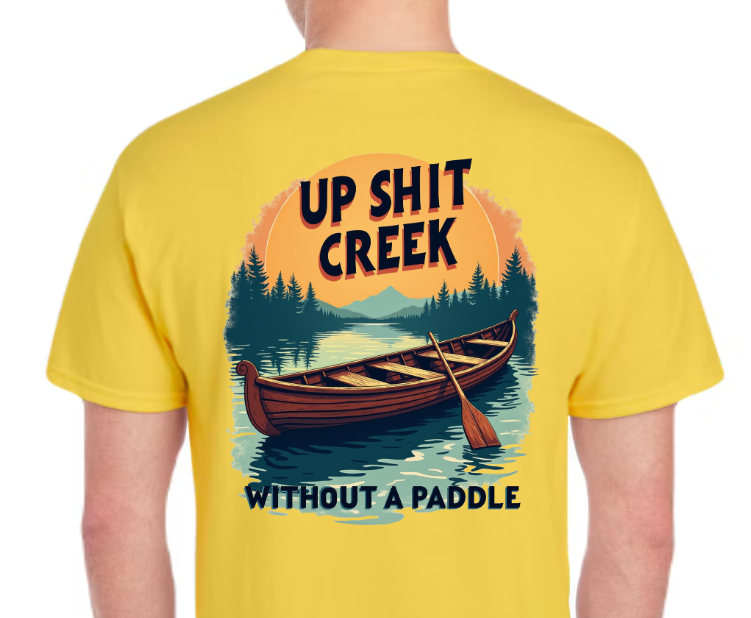 T-Shirt-Up Shit Creek 02-Unisex