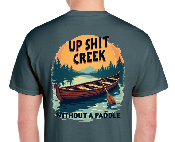 T-Shirt-Up Shit Creek 02-Unisex