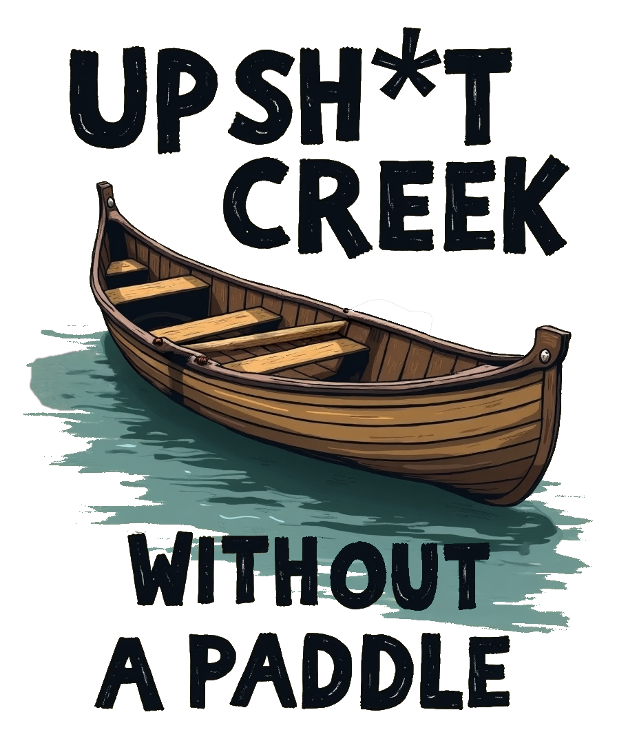 T-Shirt-Up Shit Creek 01-Unisex