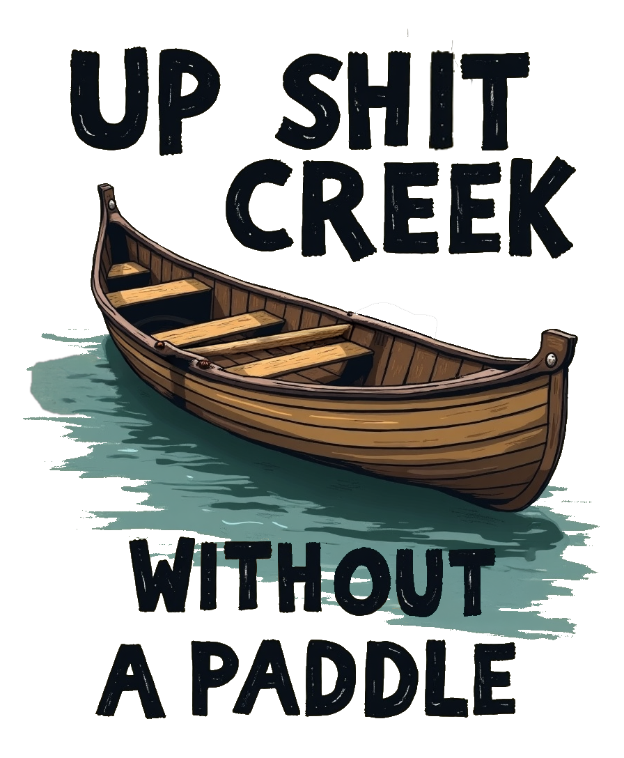 T-Shirt-Up Shit Creek 01-Unisex