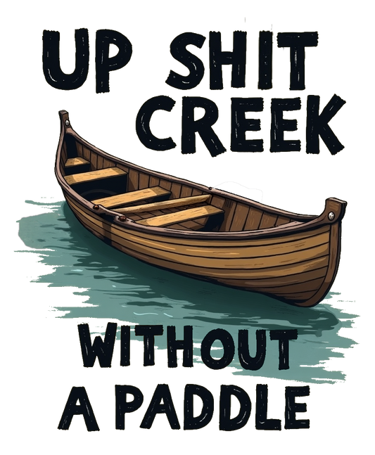 T-Shirt-Up Shit Creek 01-Unisex