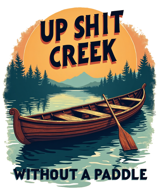 T-Shirt-Up Shit Creek 02-Unisex