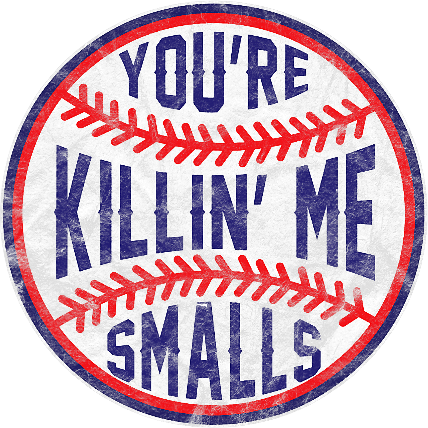 B+C3200 Bella + Canvas Baseball Shirt Adult-You're Killin' Me Smalls